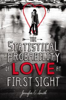 The Statistical Probability of Love at First Sight Read online