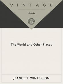 The World and Other Places: Stories Read online