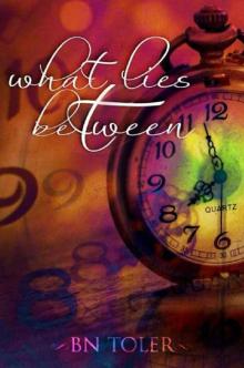 What Lies Between (Where One Goes Book 2) Read online
