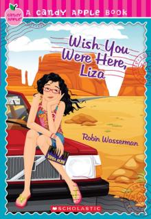 Wish You Were Here, Liza Read online
