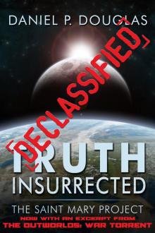 Truth Insurrected: Declassified Read online