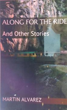 Along For The Ride: And Other Stories Read online