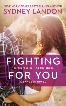 Fighting For You Read online