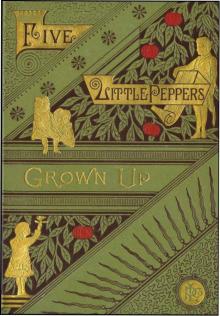 Five Little Peppers Grown Up Read online