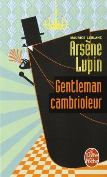 Arsène Lupin, gentleman-cambrioleur. English Read online
