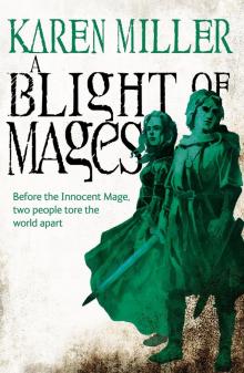 A Blight of Mages Read online