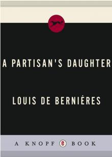 A Partisan's Daughter a Partisan's Daughter Read online