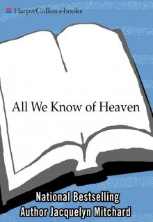 All We Know of Heaven Read online