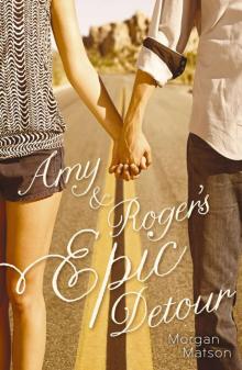 Amy & Roger's Epic Detour Read online