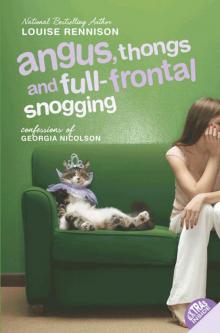 Angus, Thongs and Full-Frontal Snogging Read online