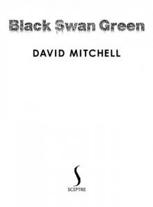 Black Swan Green Read online