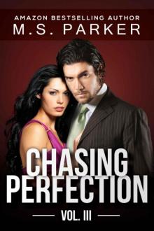 Chasing Perfection: Vol. III Read online