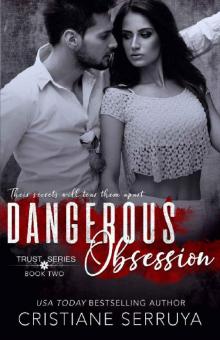 Dangerous Obsession Read online