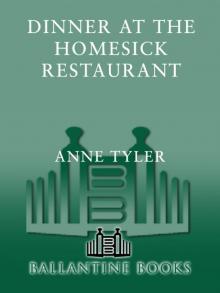 Dinner at the Homesick Restaurant Read online