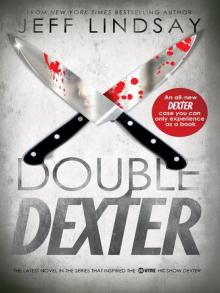 Double Dexter Read online