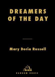 Dreamers of the Day Read online
