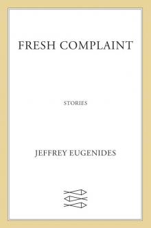 Fresh Complaint Read online