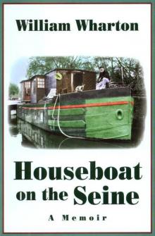 Houseboat on the Seine: A Memoir Read online