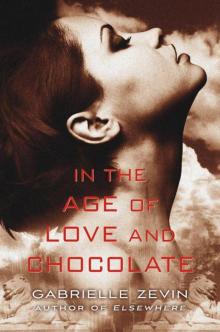 In the Age of Love and Chocolate Read online