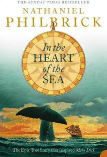 In the Heart of the Sea: The Epic True Story That Inspired Moby-Dick Read online