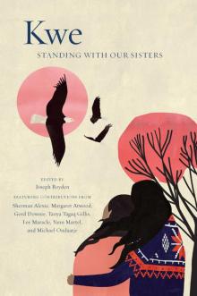 Kwe: Standing With Our Sisters Read online