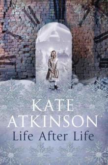 Life After Life Read online