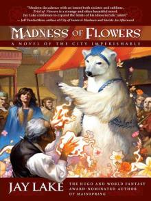 Madness of Flowers Read online