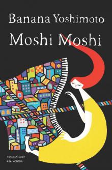 Moshi Moshi Read online