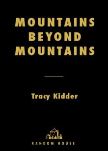 Mountains Beyond Mountains Read online