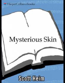 Mysterious Skin Read online