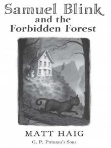 Samuel Blink and the Forbidden Forest Read online