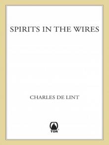 Spirits in the Wires