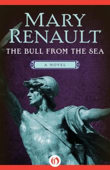 The Bull From the Sea: A Novel Read online