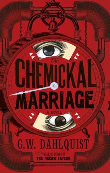 The Chemickal Marriage Read online