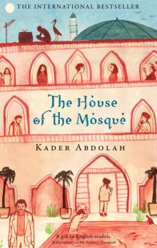 The House of the Mosque Read online