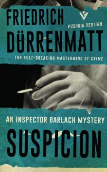 The Inspector Barlach Mysteries: The Judge and His Hangman and Suspicion