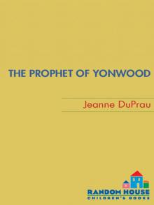 The Prophet of Yonwood Read online