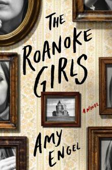 The Roanoke Girls Read online