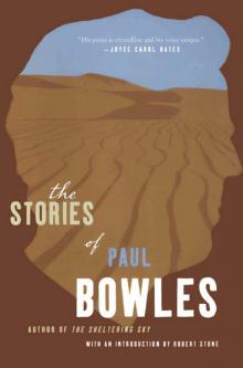 The Stories of Paul Bowles Read online