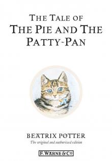 The Tale of the Pie and the Patty-Pan Read online