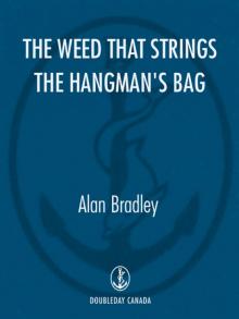 The Weed That Strings the Hangman's Bag Read online