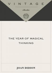 The Year of Magical Thinking Read online