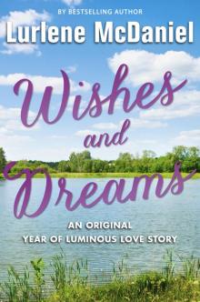 Wishes and Dreams Read online