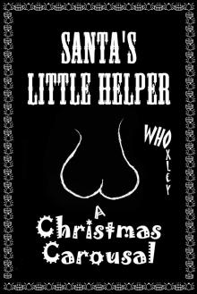 Santa's Little Helper: a Christmas carousal Read online