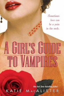 A Girls Guide to Vampires Read online