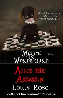 Malice in Wonderland #1: Alice the Assassin Read online