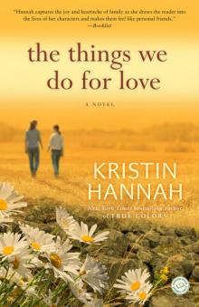 The Things We Do for Love Read online