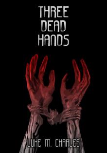 Three Dead Hands Read online