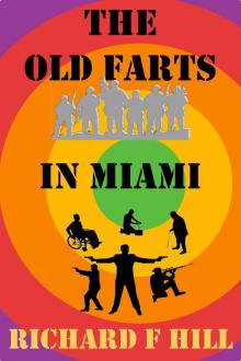 The Old Farts In Miami Read online
