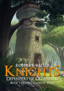 Knights: Defenders of Ollanhar Read online